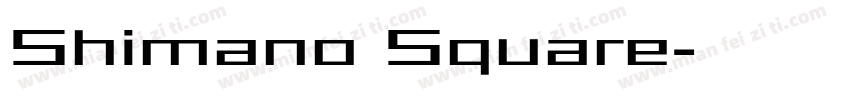 Shimano Square字体转换